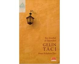 Gelin Tacı, Hasta Kalplerin İlacı