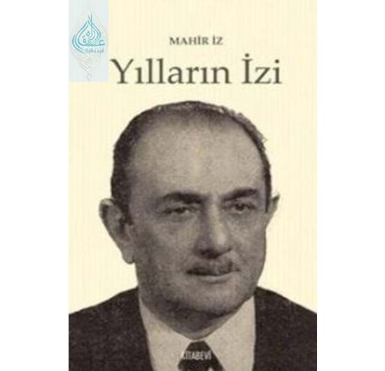 Yılların İzi, Mahir İz