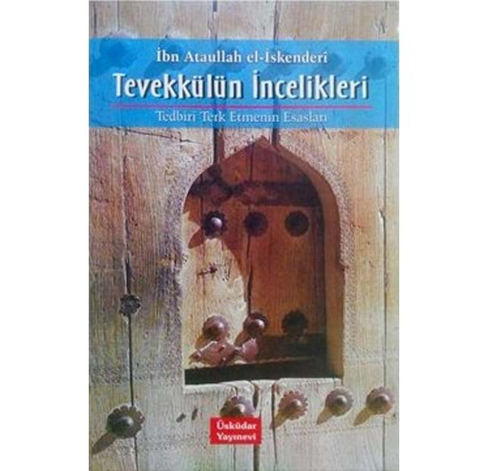 Tevekkülün İncelikleri